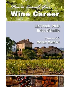 How to Launch Your Wine Career