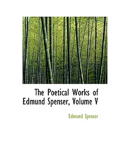 The Poetical Works of Edmund spenser