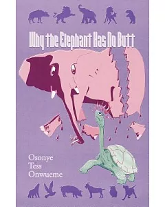 Why the Elephant Has No Butt
