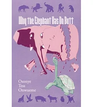 Why the Elephant Has No Butt