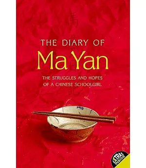 The Diary of Ma Yan: The Struggles and Hopes of a Chinese Schoolgirl
