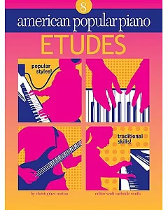 American Popular Piano: Etudes Level 8
