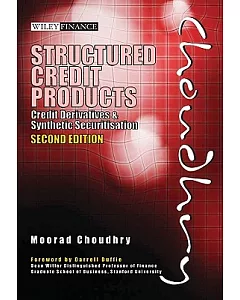 Structured Credit Products: Credit Derivatives and Synthetic Securitisation