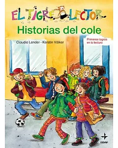 Historias Del Cole/ College Stories