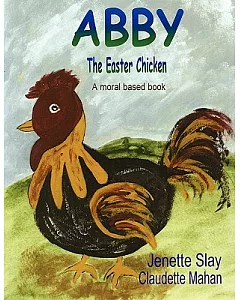 Abby, the Easter Chicken