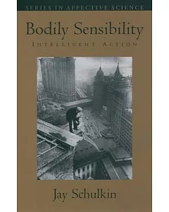 Bodily Sensibility: Intelligent Action