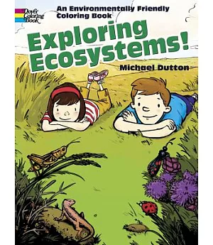 Exploring Ecosystems!: An Environmentally Friendly Coloring Book