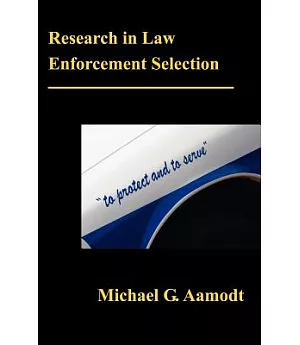 Research In Law Enforcement Selection