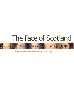 The Face of Scotland: The Scottish National Portrait Gallery at Kirkcubright