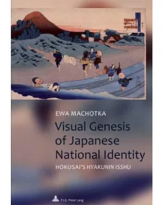 Visual Genesis of Japanese National Identity: Hokusai’s Hyakunin Isshu