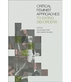 Critical Feminist Approaches to Eating Dis/Orders