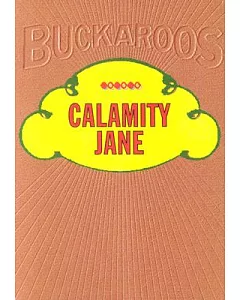 Calamity jane: In Her Own Words