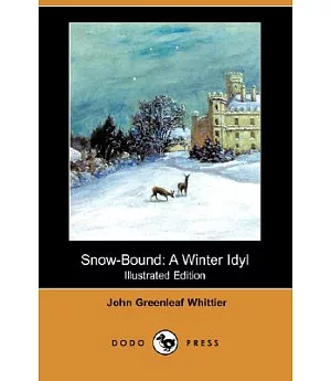 Snow-bound: A Winter Idyl