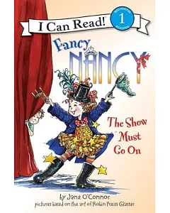 Fancy Nancy the Show Must Go on
