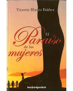 El paraiso de las mujeres/ The Paradise of Women