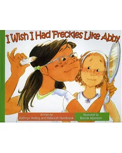 I Wish I Had Freckles Like Abby