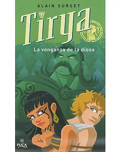 Tirya: La Venganza De La Diosa/ the Revenge of the Goddess