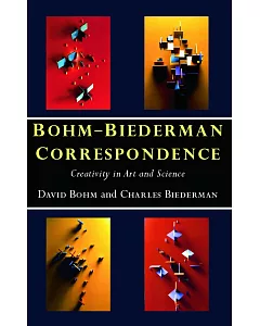 Bohm-Biederman Correspondence: Creativity and Science
