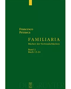 Familiaria: Buch Der Vertraulichkeiten; Band 2: Buch 13-24