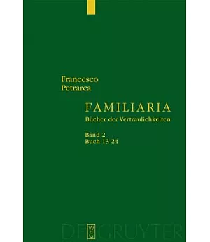 Familiaria: Buch Der Vertraulichkeiten; Band 2: Buch 13-24