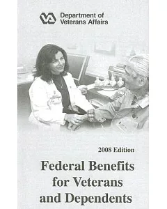 Federal Benefits for veterans and Dependents 2008