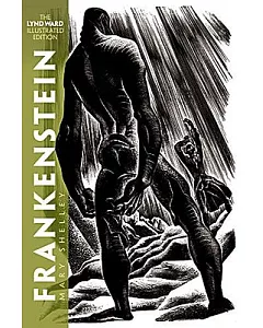 Frankenstein: The lynd Ward Illustrated Edition