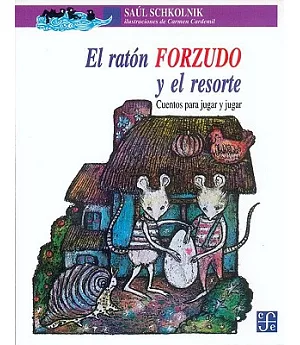 El raton forzudo y el resorte/ The Super Mouse And The Spring