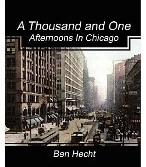 A Thousand and One Afternoons In Chicago