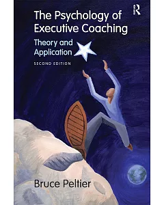 The Psychology of Executive Coaching: Theory and Application
