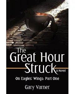 The Great Hour Struck: On Eagles’ Wings
