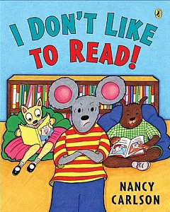 I Don’t Like to Read!