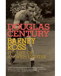 Barney Ross: The Life of a Jewish Fighter