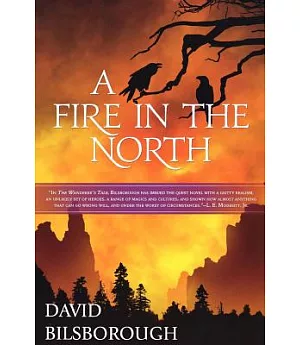A Fire in the North
