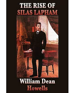 The Rise of Silas Lapham