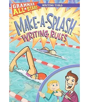 Make-a-Splash Writing Rules