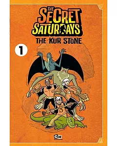 The Secret Saturdays 1: The Kur Stone
