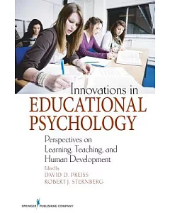 Innovations in Educational Psychology: Perspectives on Learning, Teaching, and Human Development