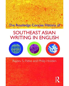 The Routledge Concise History of Southeast Asian Writing in English