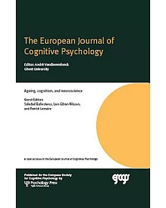 Ageing, Cognition, and Neuroscience: A Special Issue of the European Journal of Cognitive Psychology