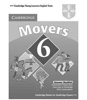 Cambridge Movers 6 Answer Booklet: Examination Papers from University of Cambridge Esol Examinations