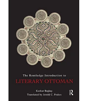 The Routledge Introduction to Literary Ottoman