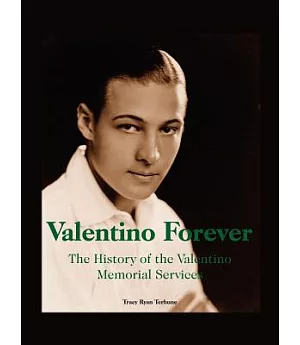 Valentino Forever: The History Of The Valentino Memorial Services