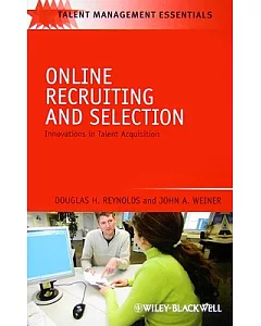 Online Recruiting and Selection: Innovations in Talent Acquisition