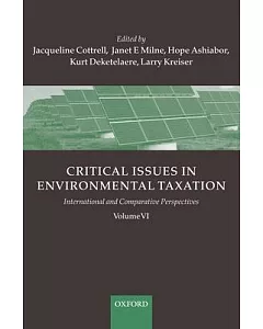 Critical Issues in Environmental Taxation: International and Comparative Perspectives