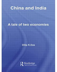 China and India: A Tale of Two Economies