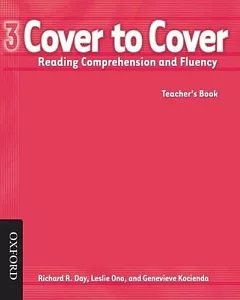 Cover to Cover 3 Teacher’s Book: Reading Comprehension and Fluency