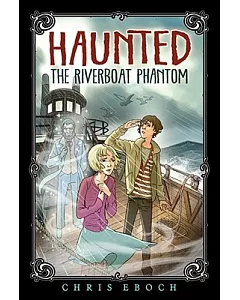 The Riverboat Phantom