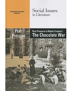 Peer Pressure in Robert Cormier’s the Chocolate War