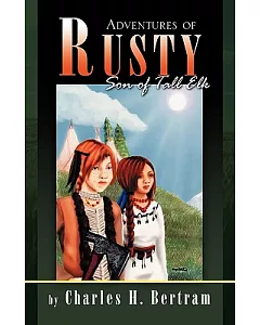 Adventures of Rusty: Son of Tall Elk
