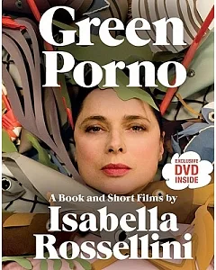 Green Porno: A Book and Short Films